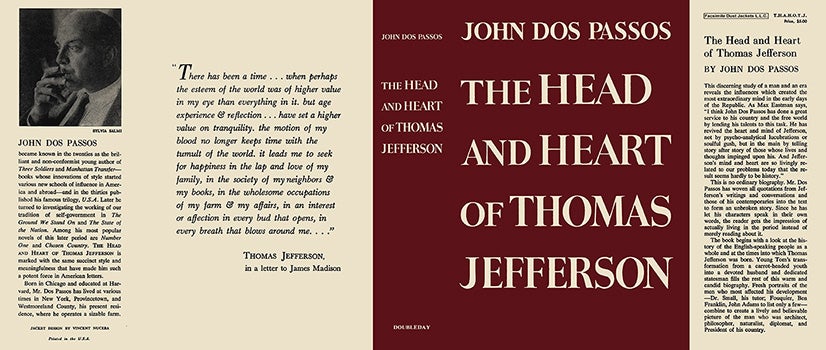 Item #12215 Head and Heart of Thomas Jefferson, The. John Dos Passos