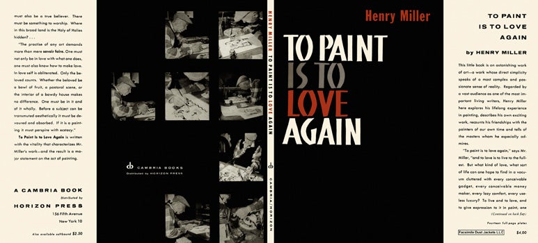 Item #14153 To Paint Is to Love Again. Henry Miller