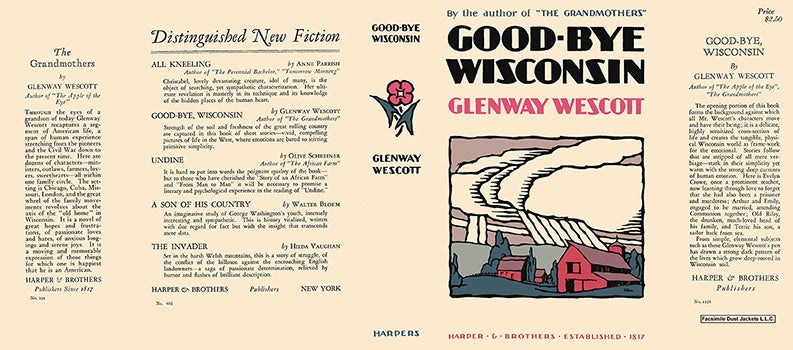 Item #16066 Good-Bye Wisconsin. Glenway Wescott