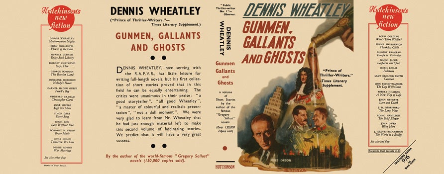 Item #16103 Gunmen, Gallants and Ghosts. Dennis Wheatley