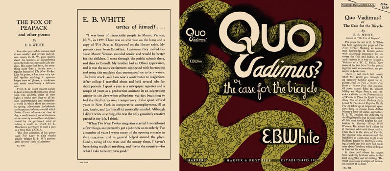 Item #16109 Quo Vadimus? or the Case for the Bicycle. E. B. White.