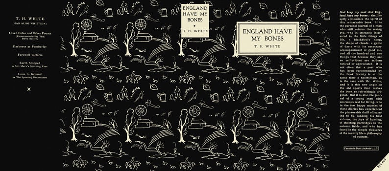 Item #16120 England Have My Bones. T. H. White