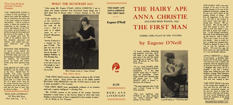 Item #17310 Hairy Ape; Anna Christie; and The First Man, The. Eugene O'Neill.