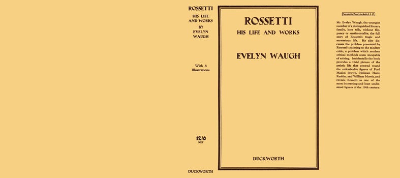 Item #17669 Rossetti, His Life and Works. Evelyn Waugh.