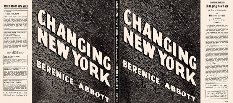 Item #17969 Changing New York. Berenice Abbott.