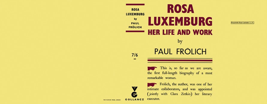 Item #18064 Rosa Luxemburg, Her Life and Work. Paul Frolich