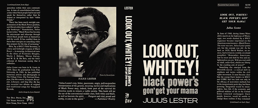 Item #18161 Look Out, Whitey! Black Power's Gon' Get Your Mama. Julius Lester