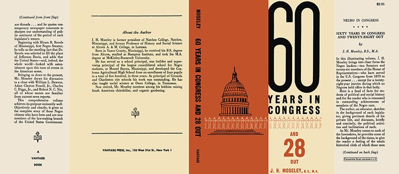 Item #18210 Sixty Years in Congress and Twenty-Eight Out. J. H. Moseley, M. A., B. S