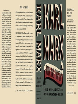 Karl Marx, Man and Fighter. Boris Nicolaievsky, Otto Maenchen-Helfen.