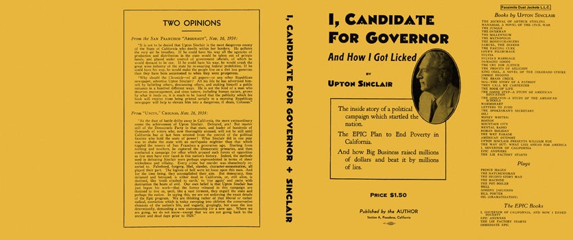 Item #18269 I, Candidate for Governor, and How I Got Licked. Upton Sinclair