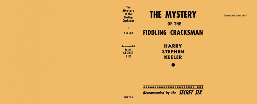 Item #1922 Mystery of the Fiddling Cracksman, The. Harry Stephen Keeler