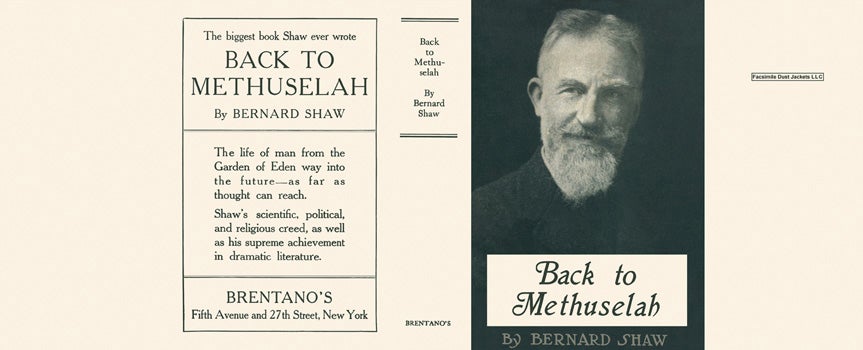 Item #20947 Back to Methuselah. George Bernard Shaw