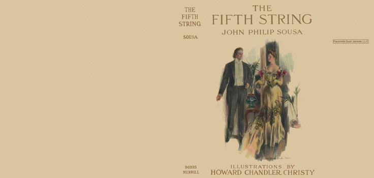 Item #22766 Fifth String, The. John Philip Sousa, Howard Chandler Christy.