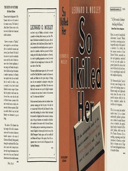 So I Killed Her. Leonard O. Mosley.