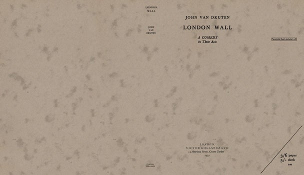 Item #25099 London Wall. John Van Druten.