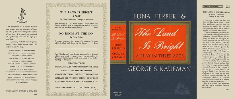 Item #25667 Land Is Bright, A Play in Three Acts, The. Edna Ferber, George S. Kaufman