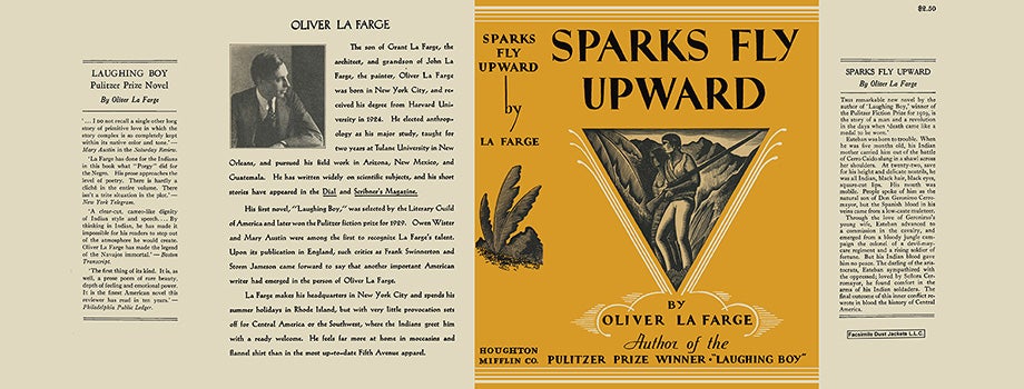 Item #25732 Sparks Fly Upward. Oliver La Farge