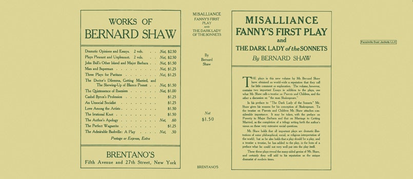 Item #26398 Misalliance, Fanny's First Play and The Dark Lady of the Sonnets. George Bernard Shaw