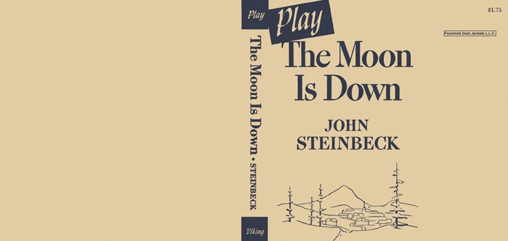 Item #27251 Moon Is Down, A Play, The. John Steinbeck
