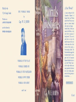 Worrals Investigates. Captain W. E. Johns.