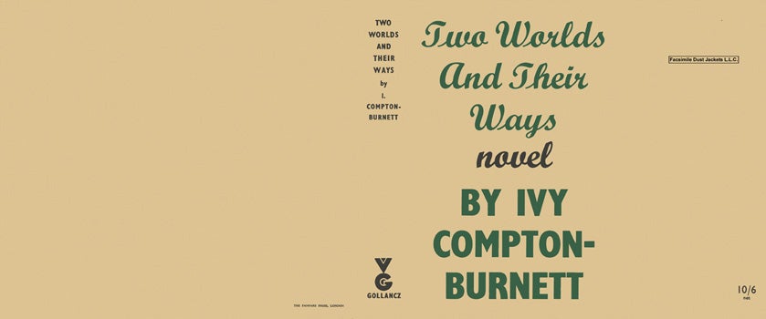 Item #29622 Two Worlds and Their Ways. Ivy Compton-Burnett.