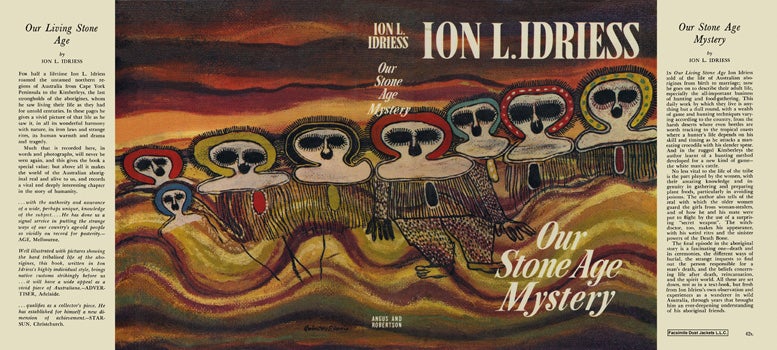 Item #30183 Our Stone Age Mystery. Ion L. Idriess.