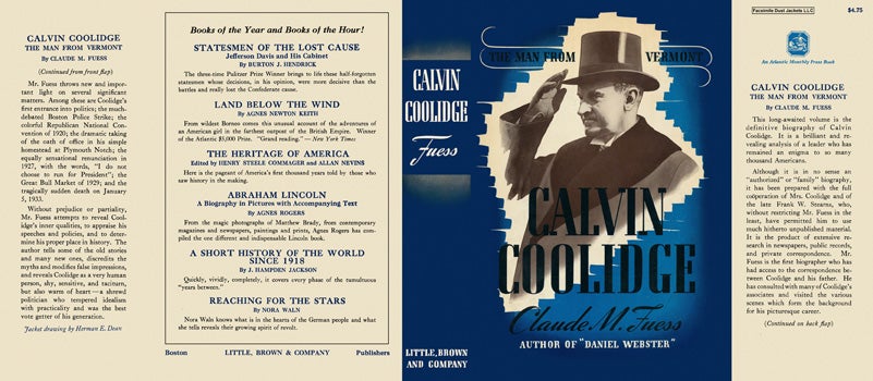 Item #30496 Calvin Coolidge, The Man from Vermont. Claude M. Fuess