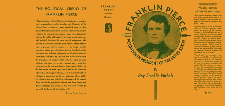 Franklin Pierce Fourteenth President Of The United States Roy Franklin Nichols 9733