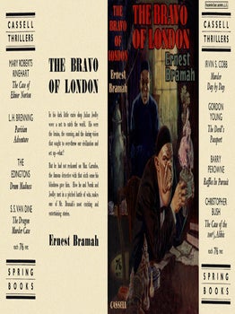 Bravo of London, The. Ernest Bramah.
