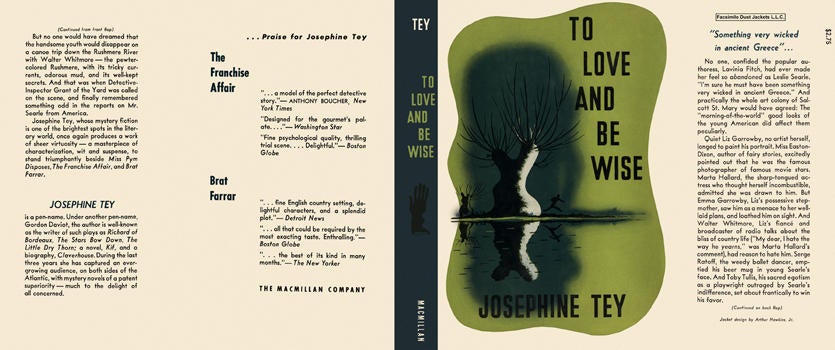 Item #3165 To Love and Be Wise. Josephine Tey