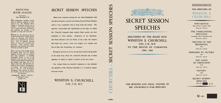 Item #32808 Winston Churchill's War Speeches, Volume 7, Secret Session Speeches. Winston S....