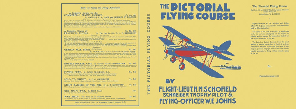 Item #34079 Pictorial Flying Course, The. Lieut. H. M. Schofield, Captain W. E. Johns