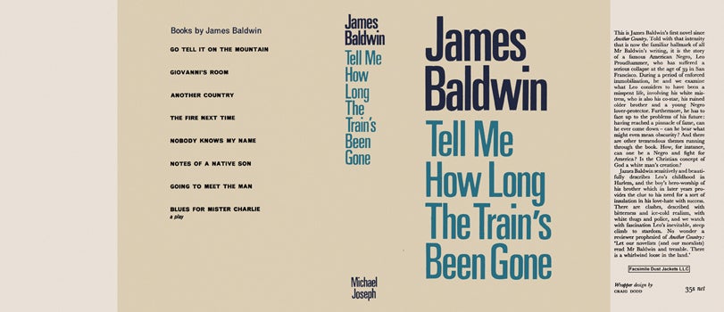 Item #34764 Tell Me How Long the Train's Been Gone. James Baldwin