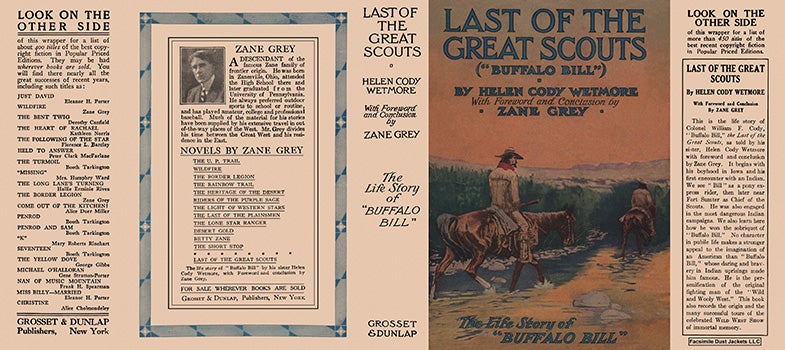Item #34785 Last of the Great Scouts. Helen Cody Wetmore, Zane Grey.