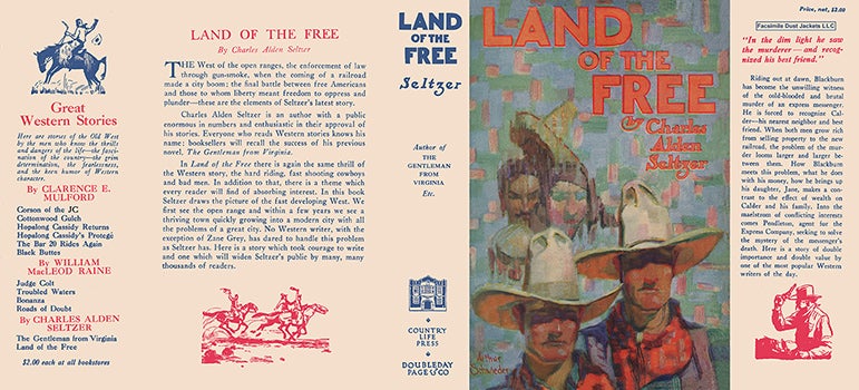 Item #35237 Land of the Free. Charles Alden Seltzer.