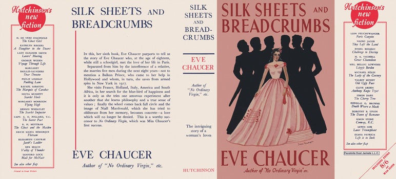 Item #39058 Silk Sheets and Breadcrumbs. Eve Chaucer