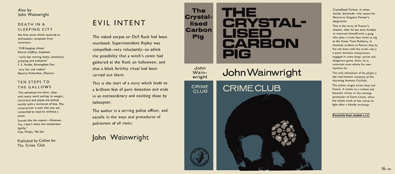 Item #39310 Crystallised Carbon Pig, The. John Wainwright.
