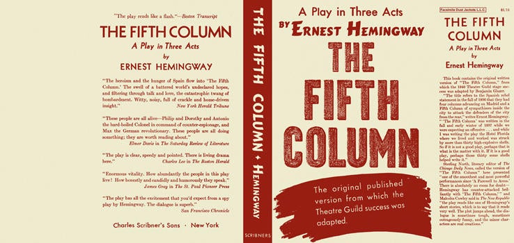 Item #4550 Fifth Column, The: A Play in Three Acts. Ernest Hemingway
