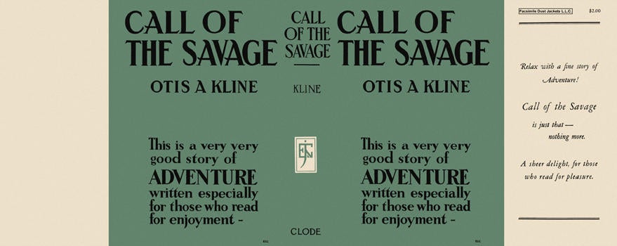 Item #4644 Call of the Savage. Otis Adelbert Kline.