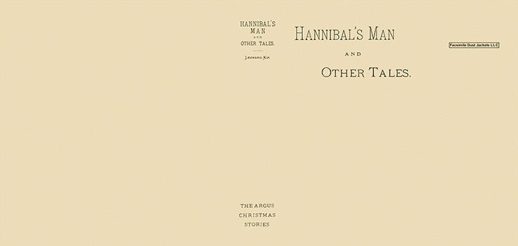 Item #47032 Hannibal's Man and Other Tales. Leonard Kip.