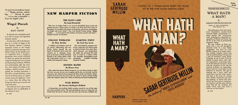 Item #4799 What Hath a Man? Sarah Gertrude Millin