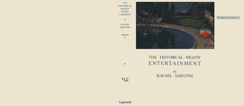 Item #49369 Historical Nights' Entertainment, Series II, The. Rafael Sabatini