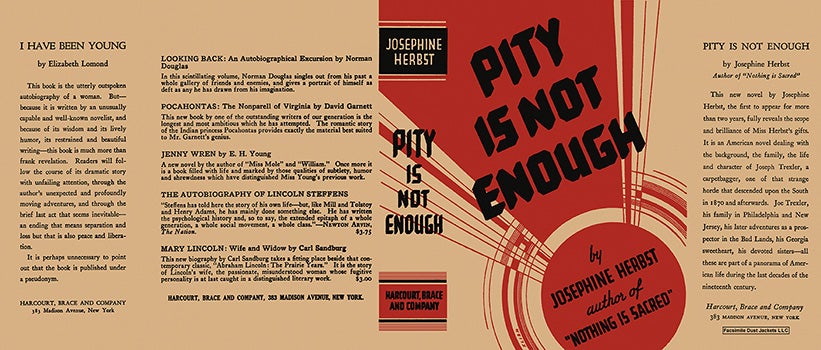 Item #50230 Pity Is Not Enough. Josephine Herbst