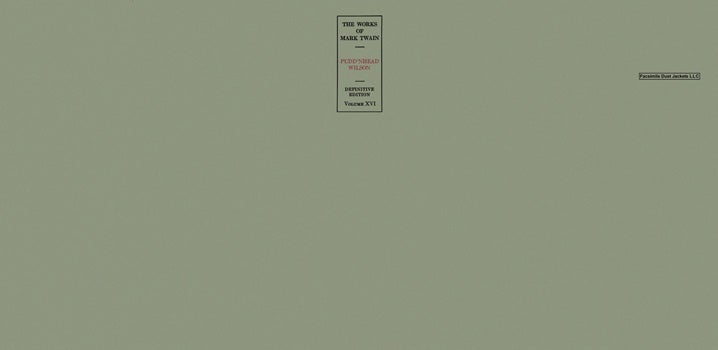 Item #50667 Works of Mark Twain, The Definitive Edition, The - Volume 16, Pudd'nhead Wilson. Mark...