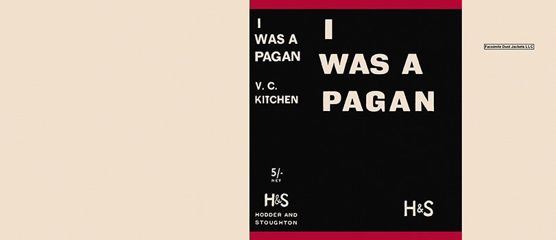Item #50705 I Was a Pagan. V. C. Kitchen