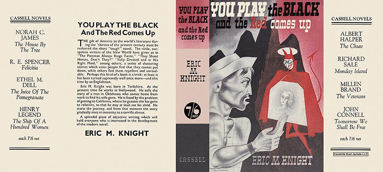 Item #50706 You Play the Black and the Red Comes Up. Eric Knight