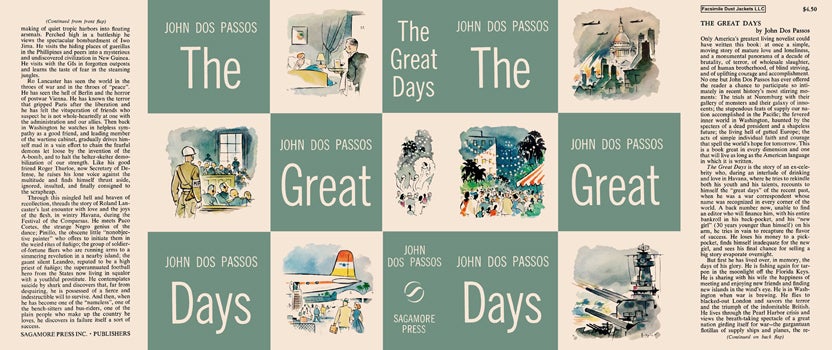 Item #55216 Great Days, The. John Dos Passos