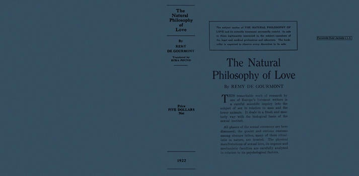 Item #5523 Natural Philosophy of Love, The. Remy de Gourmont.