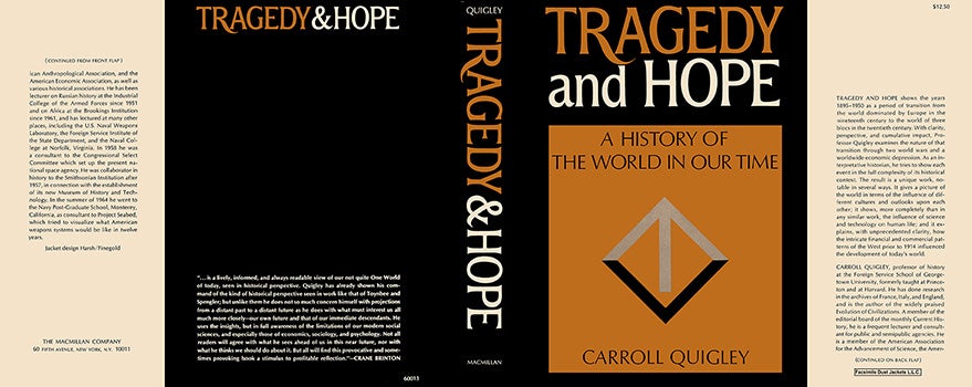 Item #55368 Tragedy and Hope, A History of the World in Our Time. Carroll Quigley