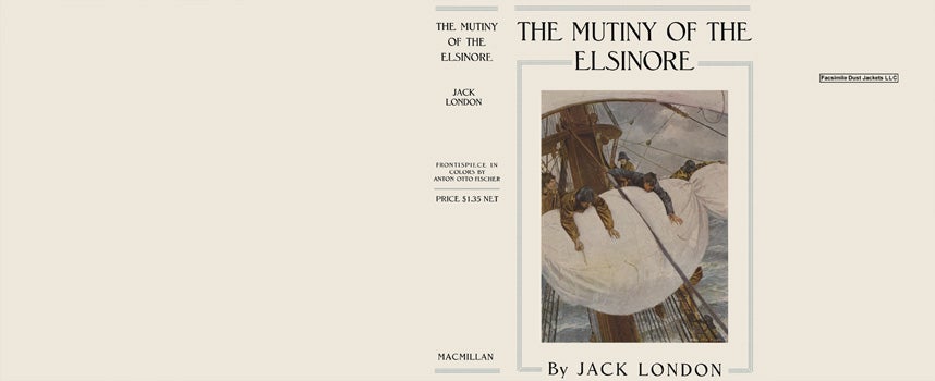 Item #55474 Mutiny of the Elsinore, The. Jack London.